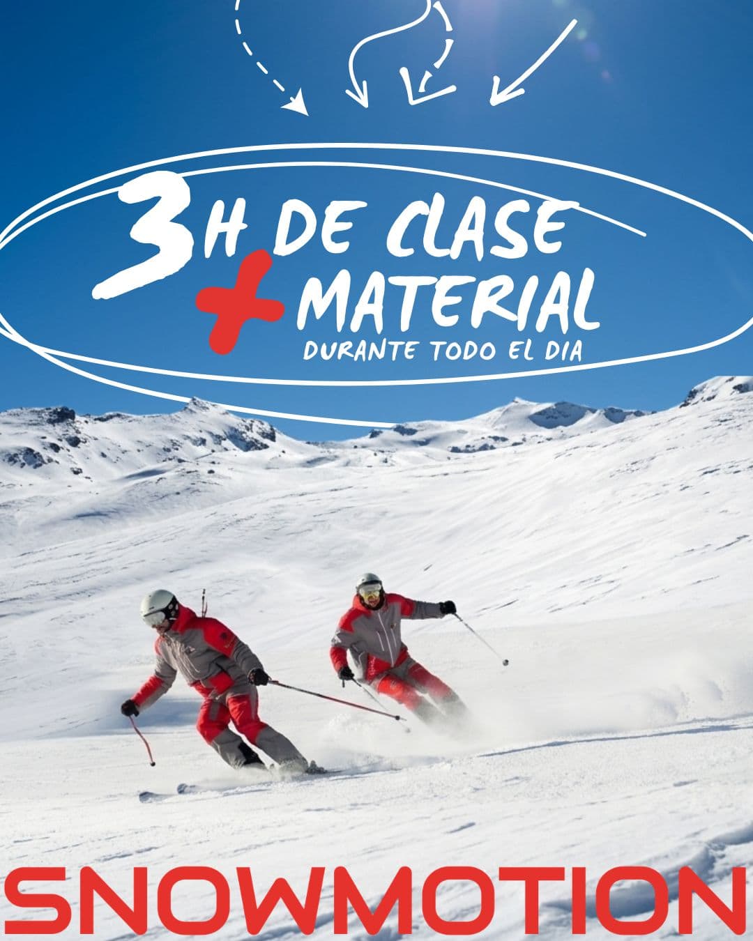3H CLASE DE ESQUI + MATERIAL POR TODO EL DIA